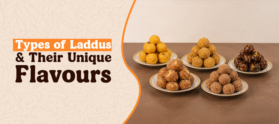 Types of Laddus and Their Unique Flavours